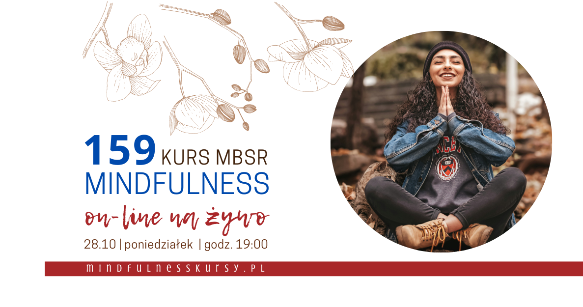 trening uważności, mbsr online, online mbsr, mindfulness online, online mindfulness, kurs mindfulness online, trening uważności online,